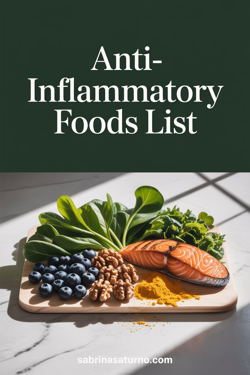 Pinterest pin for Anti-Inflammatory Foods List: What I Actually Buy