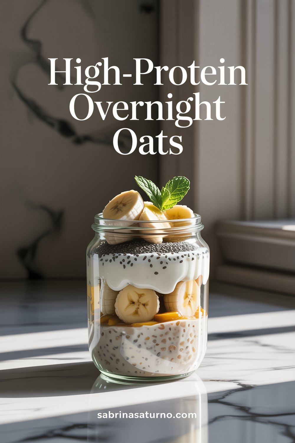 Pinterest pin for Overnight Oats Protein: How Much and How to Boost It